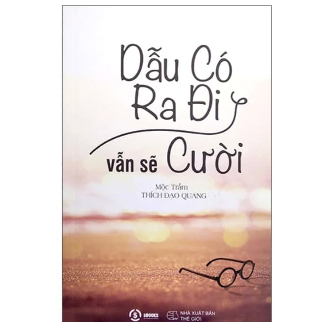 Dẫu Có Ra Đi Vẫn Sẽ Cười