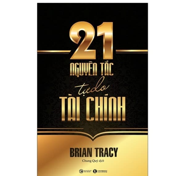21 Nguyên Tắc Tự Do Tài Chính