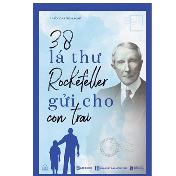 38 Lá Thư Rockefeller Gửi Cho Con Trai