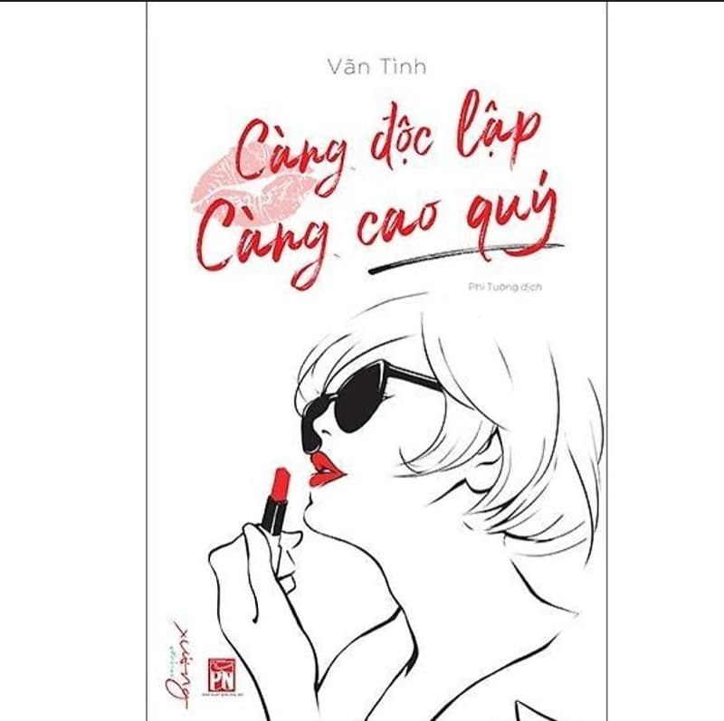 Càng Độc Lập, Càng Cao Quý