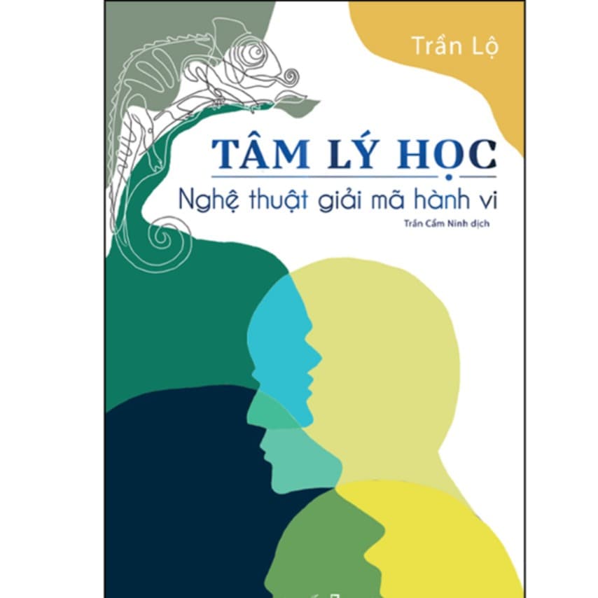 Tâm Lý Học - Nghệ Thuật Giải Mã Hành Vi