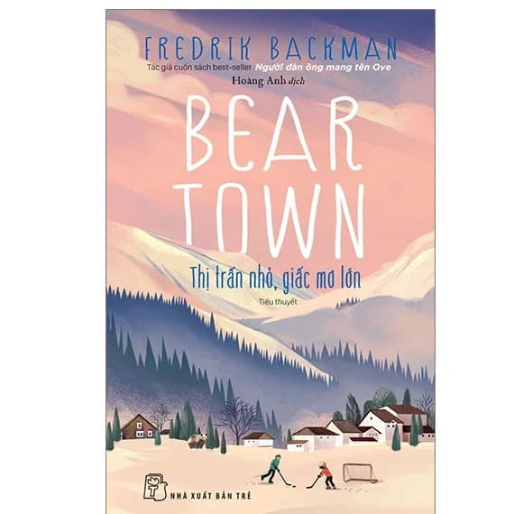 Beartown 1 - Thị Trấn Nhỏ, Giấc Mơ Lớn